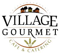 THE VILLAGE GOURMET .